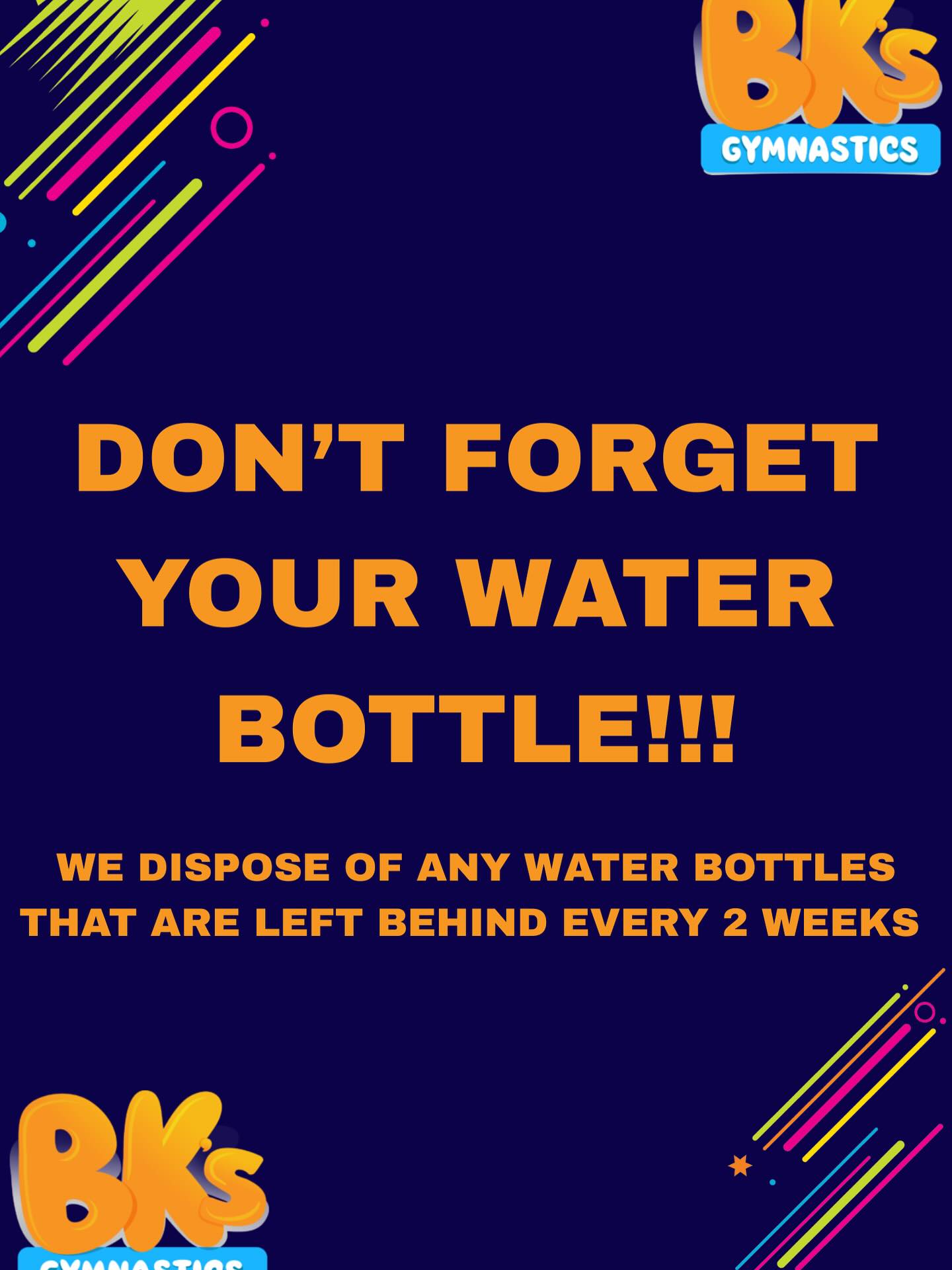 🚨 Reminder: Pick up your water bottles after EVERY class....