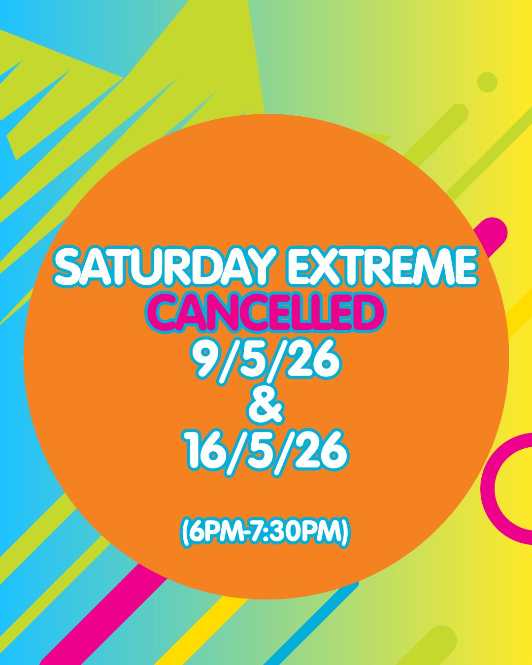 ⚠️Our Open Extreme session on Saturday nights (6-7.30pm) are cancelled...